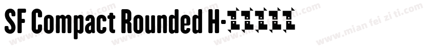 SF Compact Rounded H字体转换